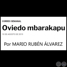 OVIEDO MBARAKAPU - Por MARIO RUBN LVAREZ - Sbado, 10 de Agosto de 2019